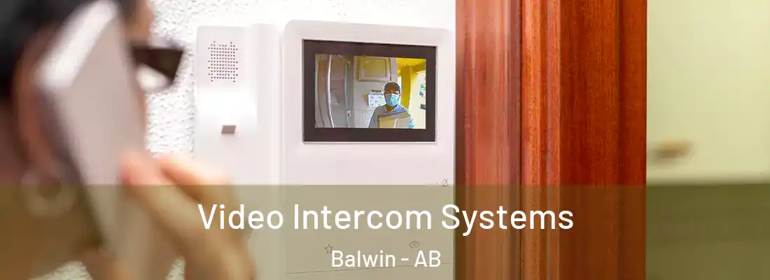  Video Intercom Systems Balwin - AB