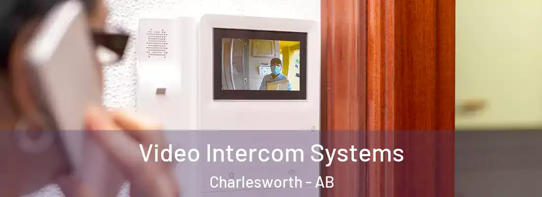  Video Intercom Systems Charlesworth - AB