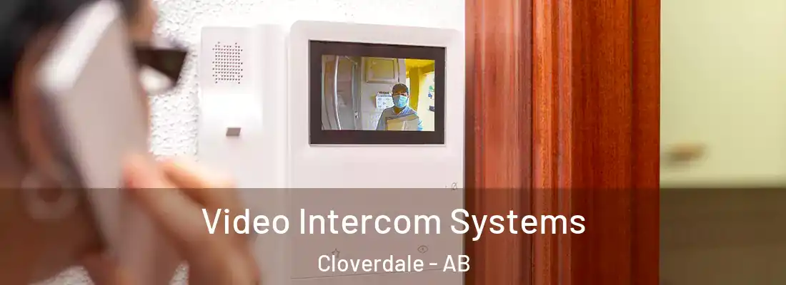  Video Intercom Systems Cloverdale - AB