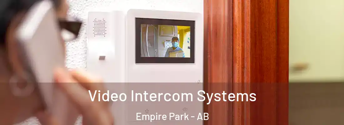  Video Intercom Systems Empire Park - AB