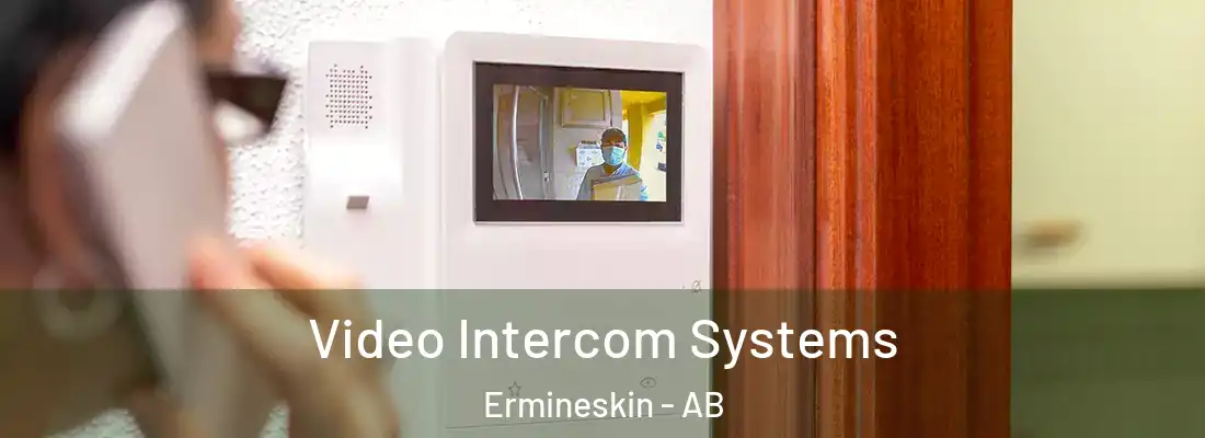  Video Intercom Systems Ermineskin - AB