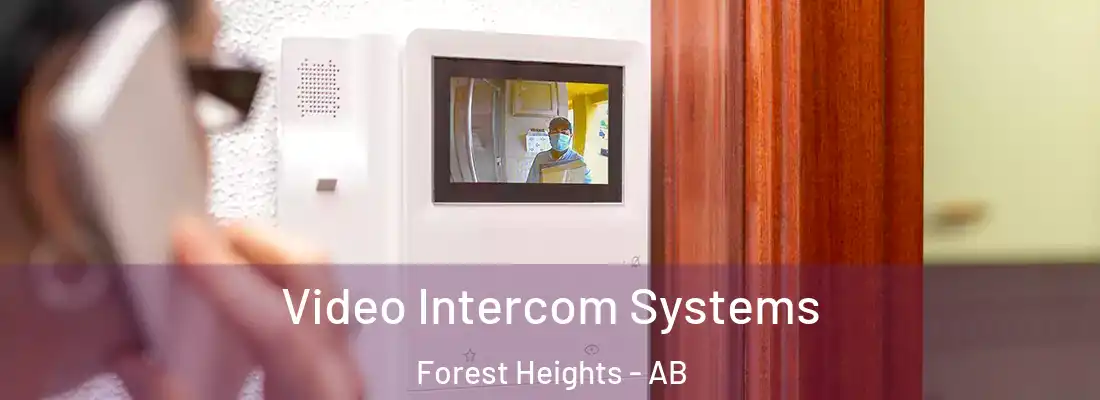  Video Intercom Systems Forest Heights - AB