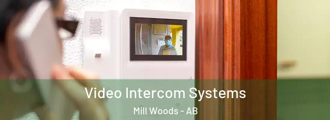  Video Intercom Systems Mill Woods - AB