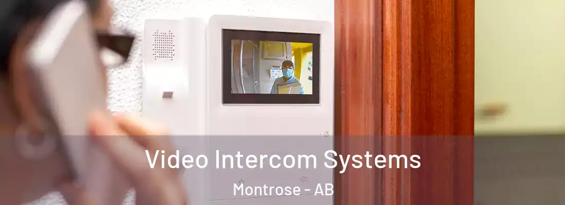  Video Intercom Systems Montrose - AB