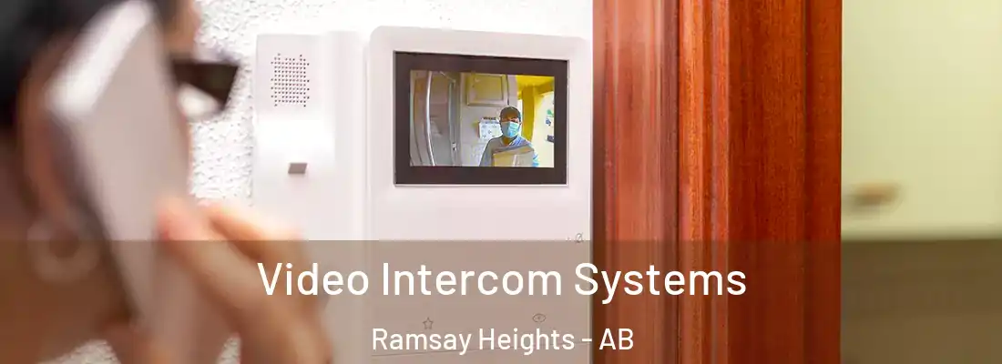  Video Intercom Systems Ramsay Heights - AB