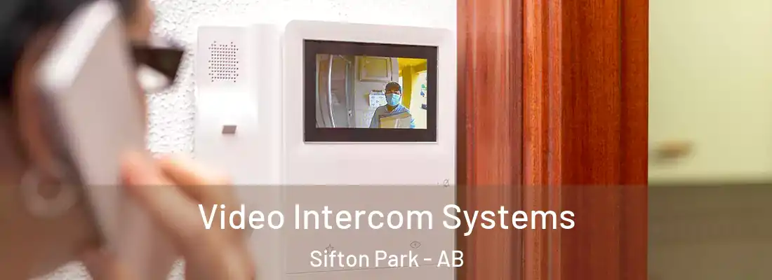  Video Intercom Systems Sifton Park - AB
