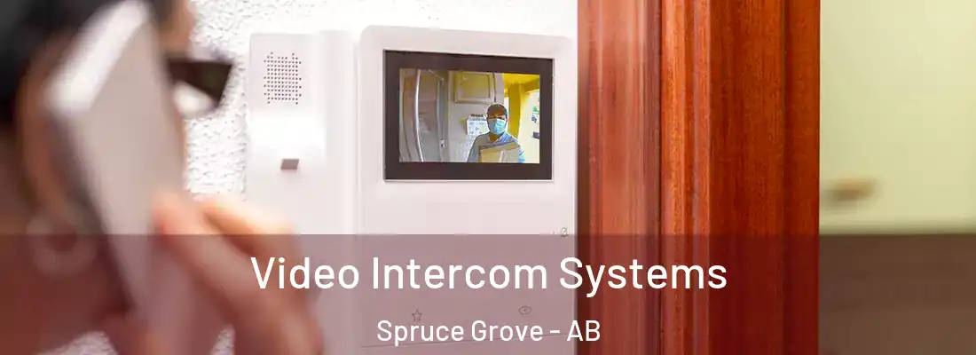  Video Intercom Systems Spruce Grove - AB
