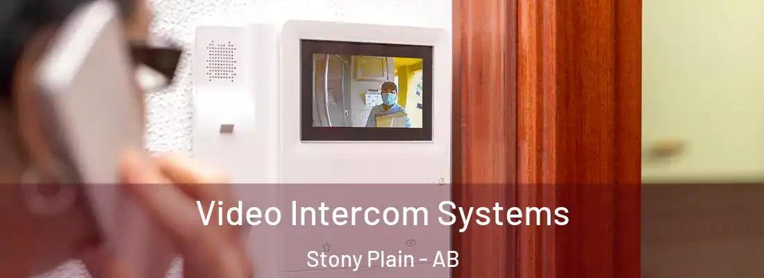  Video Intercom Systems Stony Plain - AB