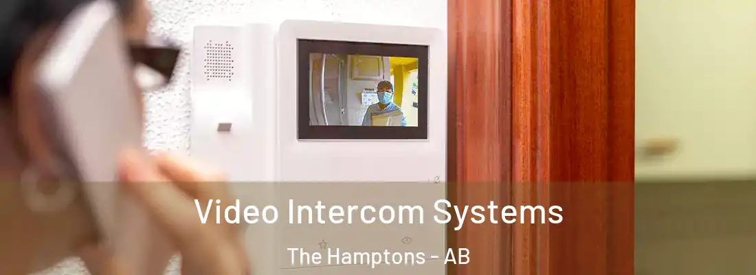  Video Intercom Systems The Hamptons - AB