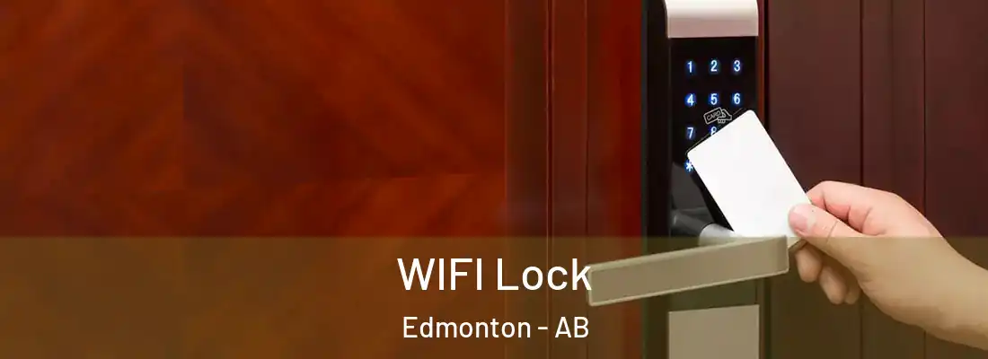  WIFI Lock Edmonton - AB