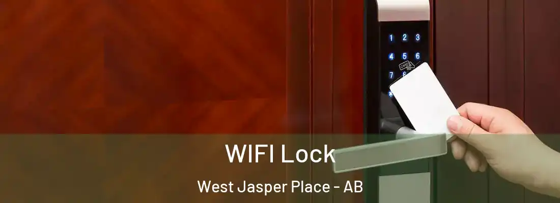  WIFI Lock West Jasper Place - AB