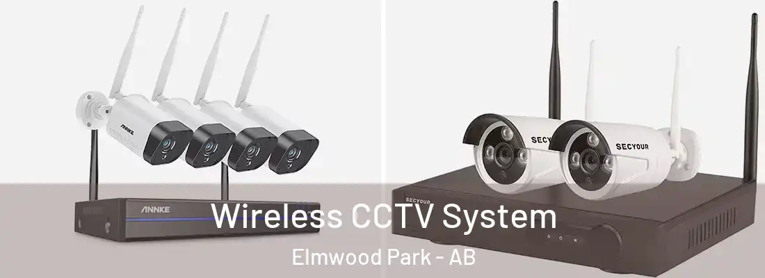  Wireless CCTV System Elmwood Park - AB