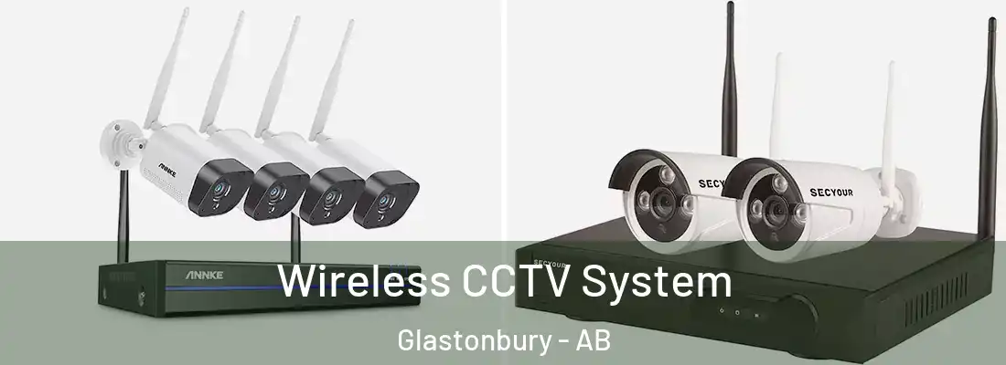 Wireless CCTV System Glastonbury - AB