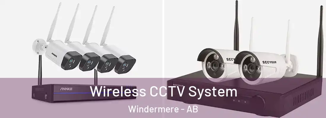 Wireless CCTV System Windermere - AB